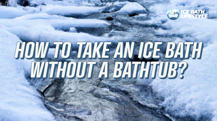 learn-how-to-take-an-ice-bath-without-a-bathtub-for-quick-recovery